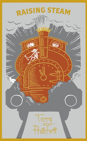 Raising Steam, (Discworld novel 40)