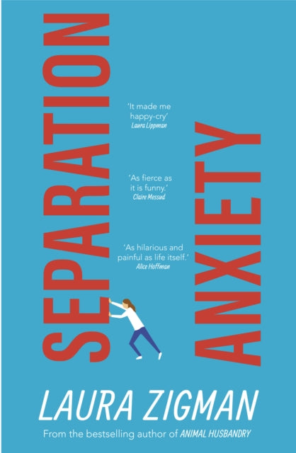 Book cover of: Separation Anxiety. By: Laura Zigman