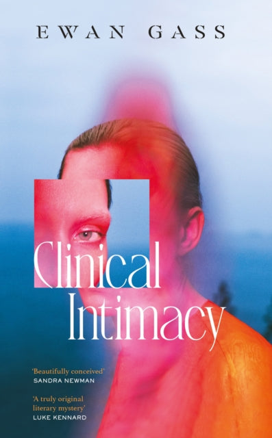 Book cover of: Clinical Intimacy. By: Ewan Gass