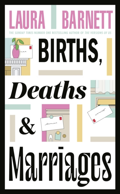 Births, Deaths and Marriages 9780857529718 Laura Barnett