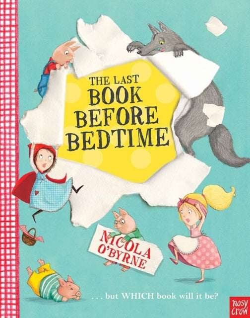 Book cover of: Last Book Before Bedtime. By: Nicola O'Byrne