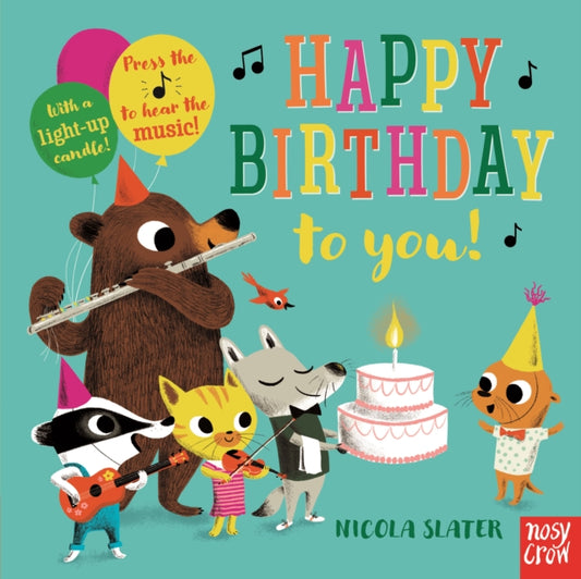 Book cover of: Happy Birthday to You!. By: Nicola Slater