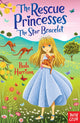 Book cover of: Rescue Princesses: The Star Bracelet. By: Paula Harrison