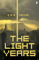 Book cover of: Light Years. By: R. W. W. Greene