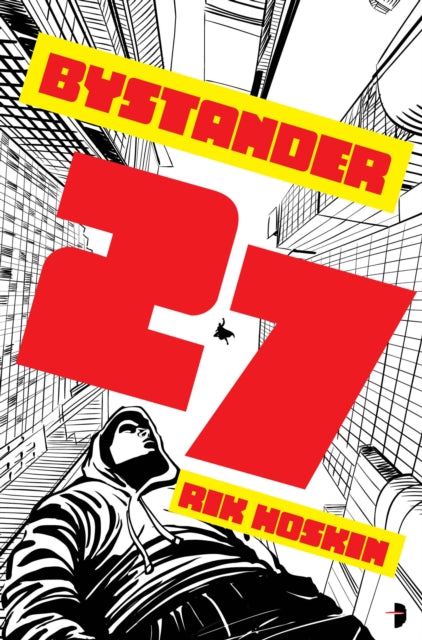 Book cover of: Bystander 27. By: Rik Hoskin