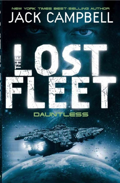 Book cover of: Lost Fleet - Dauntless (Book 1)
