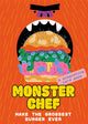 Book cover of: Monster Chef: Make The Grossest, Burger Ever. By: Juan Molinet