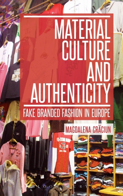Book cover of: Material Culture and Authenticity. By: Magdalena Craciun