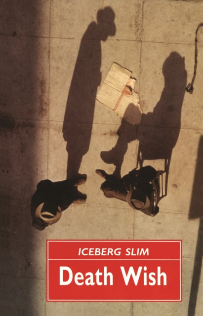 Book cover of: Death Wish. By: Iceberg Slim