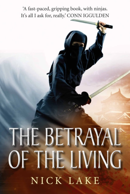 Book cover of: Betrayal of the Living: Blood Ninja III