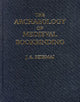 Book cover of: Archaeology of Medieval Bookbinding