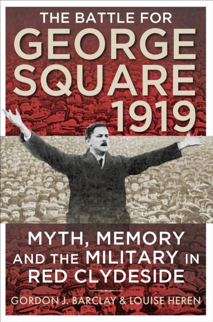 Book cover of: Battle for George Square 1919