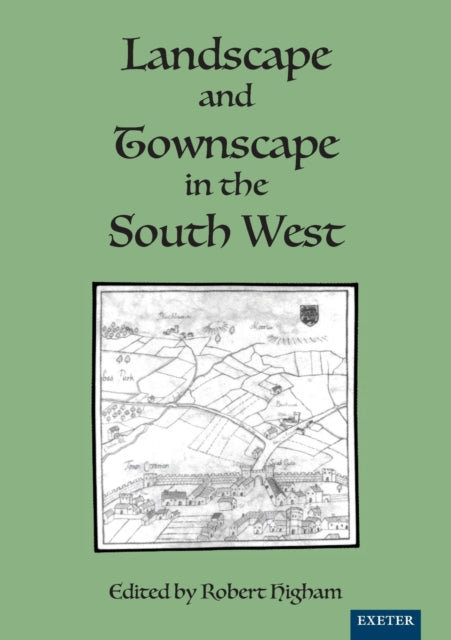 Book cover of: Landscape and Townscape in the South West