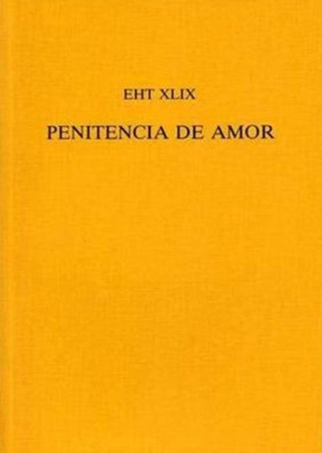 Book cover of: Penitencia De Amor (Burgos, 1514). By: Pedro Manuel Ximenez De Urrea