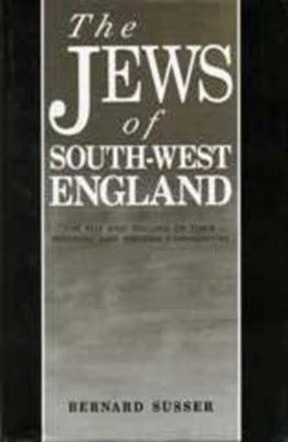 Book cover of: Jews Of South West England
