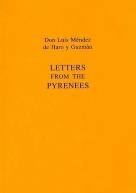 Book cover of: Letters From The Pyrenees. By: Luis Mendez De Haro