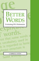 Book cover of: Better Words. By: Gabrielle Stein