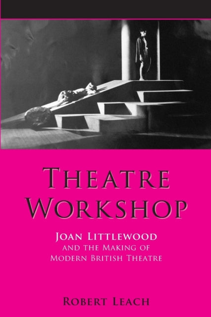 Book cover of: Theatre Workshop. By: Robert Leach