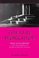 Book cover of: Theatre Workshop. By: Robert Leach