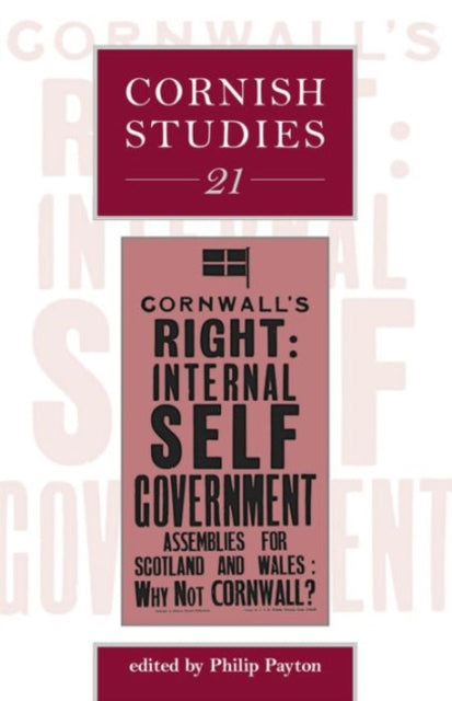 Book cover of: Cornish Studies Volume 21. By: Philip Payton