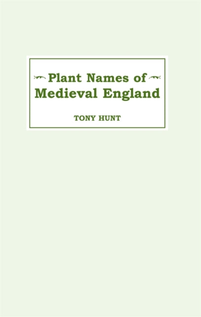 Book cover of: Plant Names of Medieval England