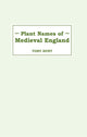 Book cover of: Plant Names of Medieval England