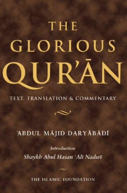 Book cover of: Glorious Qur'an. By: Aboul-Majid Dariyabadi