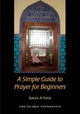 Book cover of: Simple Guide to Prayer for Beginners. By: Batool Al-Toma