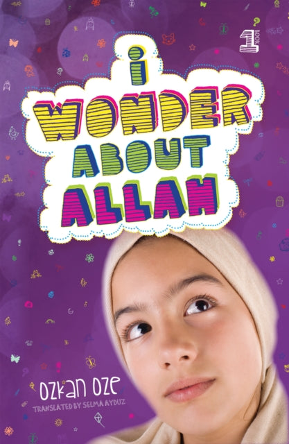 Book cover of: I Wonder About Allah. By: Özkan Öze