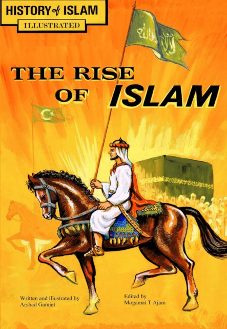 Book cover of: Rise of Islam. By: Arshad Gamiet
