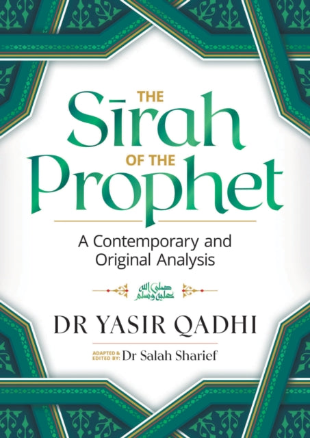 Book cover of: Sirah of the Prophet (pbuh). By: Yasir Qadhi