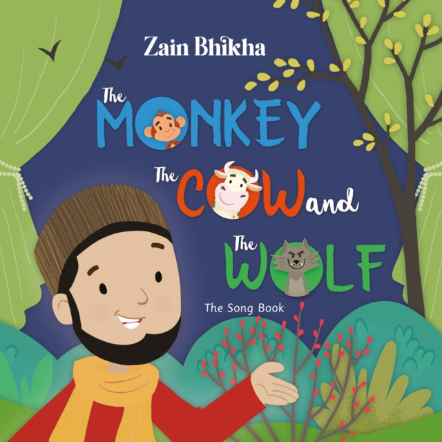 Book cover of: Monkey, the Cow and the Wolf. By: Zain Bhikha