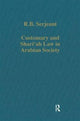Book cover of: Customary and Shari‘ah Law in Arabian Society