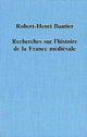 Book cover of: Recherches sur l'histoire de la France Medievale