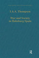 Book cover of: War and Society in Habsburg Spain