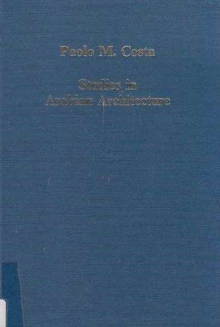 Book cover of: Studies in Arabian Architecture