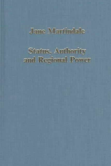 Status, Authority and Regional Power