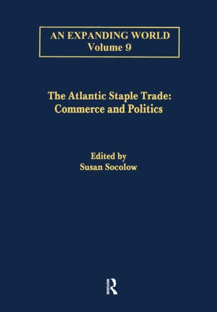 Book cover of: Atlantic Staple Trade. By: Susan Socolow