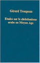 Book cover of: Etudes sur le christianisme arabe au Moyen Age
