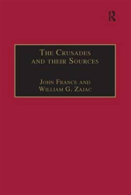 Book cover of: Crusades and their Sources