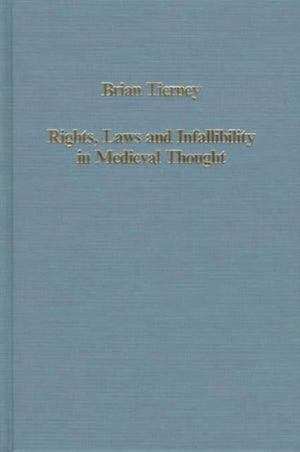 Rights, Laws and Infallibility in Medieval Thought