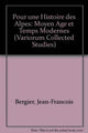 Book cover of: Pour une histoire des Alpes, Moyen Age et Temps Modernes