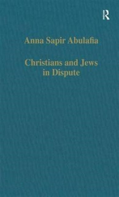 Book cover of: Christians and Jews in Dispute. By: Anna Sapir Albulafia