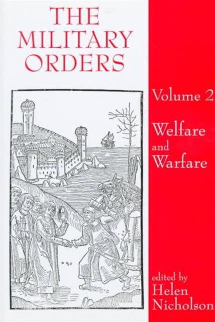 The Military Orders Volume II
