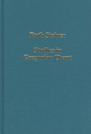 Studies in Gregorian Chant