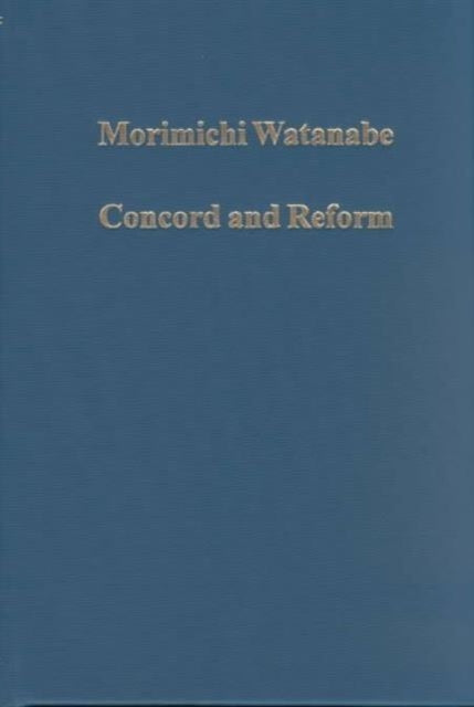 Book cover of: Concord and Reform. By: Morimichi Watanabe