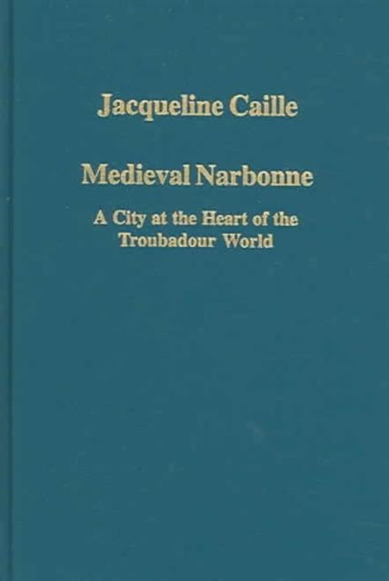 Book cover of: Medieval Narbonne. By: Jacqueline Caille