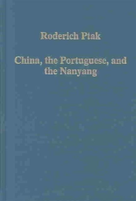 China, the Portuguese, and the Nanyang