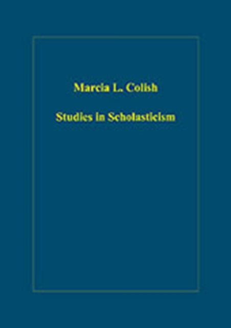 Book cover of: Studies in Scholasticism. By: Marcia L. Colish