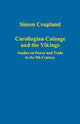 Book cover of: Carolingian Coinage and the Vikings. By: Simon Coupland